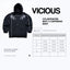 VICIOUS HOODIE
